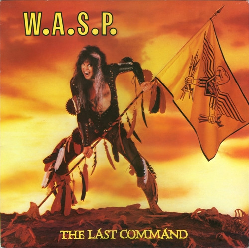 W.A.S.P. – The Last Command (1985, Vinyl) - Discogs