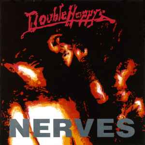 Nerves - The Doublehappys