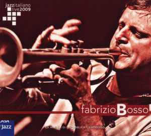Jazzitaliano Live 2009 - Fabrizio Bosso