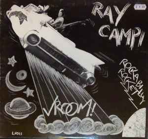 Ray Campi – Rockabilly Rocket (1977, Vinyl) - Discogs