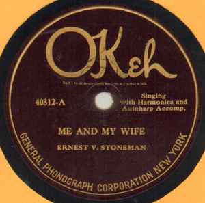 Ernest Stoneman - Me And My Wife / Freckled Face Mary Jane album cover
