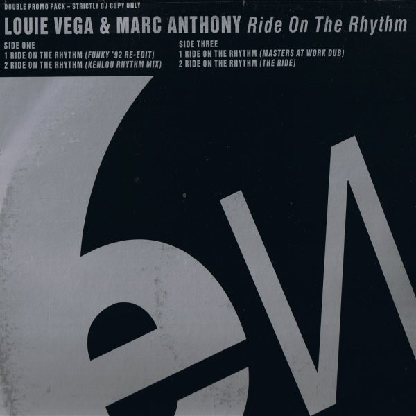 Louie Vega & Marc Anthony – Ride On The Rhythm / The Masters At