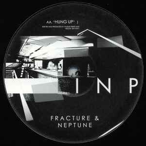Fracture & Neptune - Our Sound / Hung Up