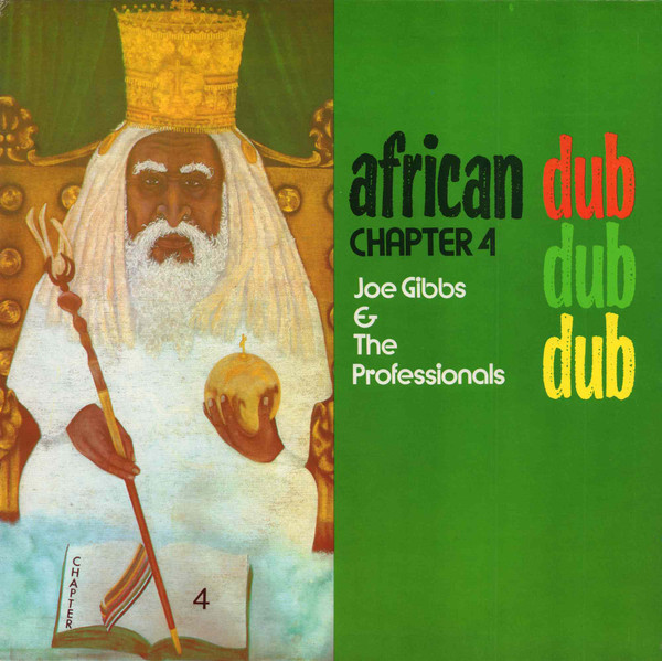 Joe Gibbs u0026 The Professionals – African Dub - All Mighty - Chapter 4 (1995