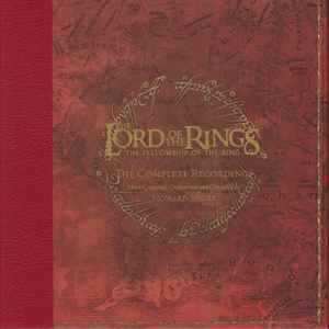 Howard Shore - The Lord Of The Rings: The Fellowship Of The Ring - The Complete Recordings
