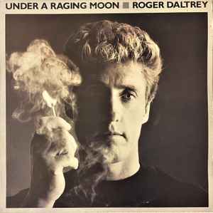 Roger Daltrey - Under A Raging Moon album cover