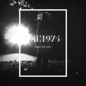 The 1975 | Music For Cars EP