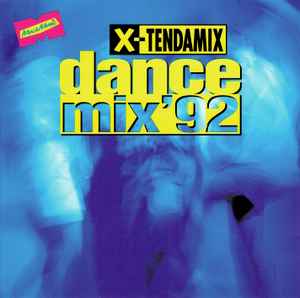 Various - X-Tendamix Dance Mix '92 album cover