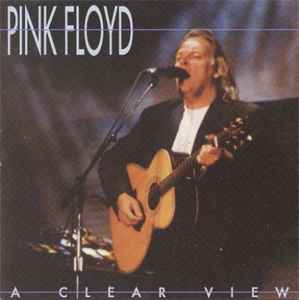 A Clear View - Pink Floyd