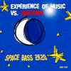 Experience Of Music & Quickmix - Space Bass 2k20