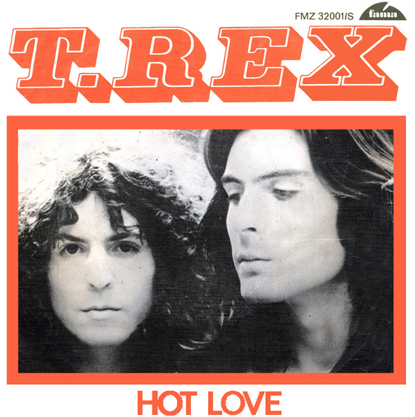 T. Rex – Hot Love (1971, Vinyl) - Discogs