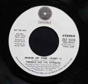 Frankie & The Spindles - Makin' Up Time album cover