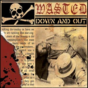 Wasted - Down And Out | Releases | Discogs