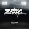 Z-Trip* - All Pro Soundtrack