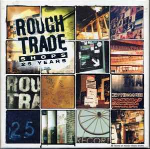 Various - Rough Trade Shops - 25 Years album cover