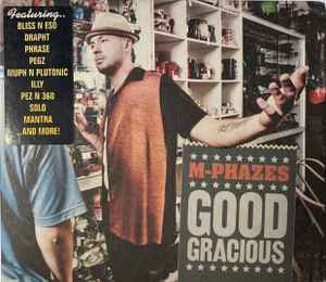 M-Phazes - Good Gracious