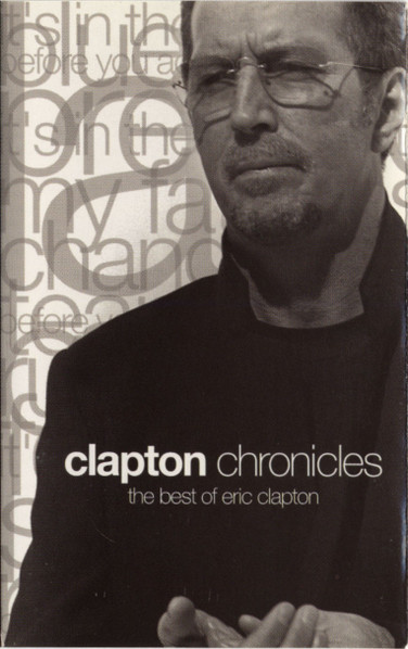 Eric Clapton - Clapton Chronicles (The Best Of Eric Clapton 