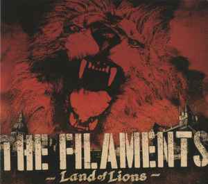 The Filaments - Land Of Lions album cover