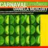 Daniela Mercury - Carnaval Eletrônico