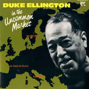 Duke Ellington - In The Uncommon Market album cover