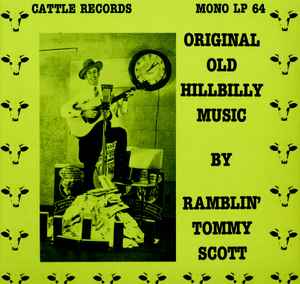 Tommy Scott (7) - Original Old Hillbilly Music