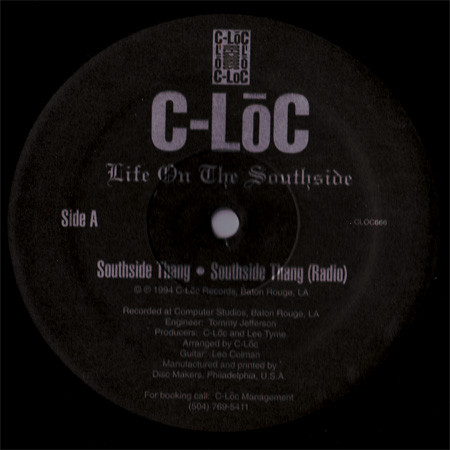 C-Loc – Life On The Southside (1994, Vinyl) - Discogs