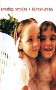 Smashing Pumpkins – Siamese Dream (1993, Cassette) - Discogs