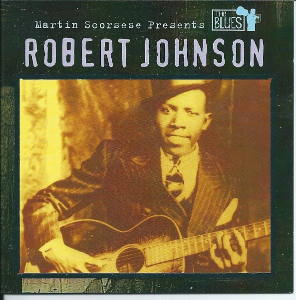 Robert Johnson – Cross Road Blues (2000, Vinyl) - Discogs