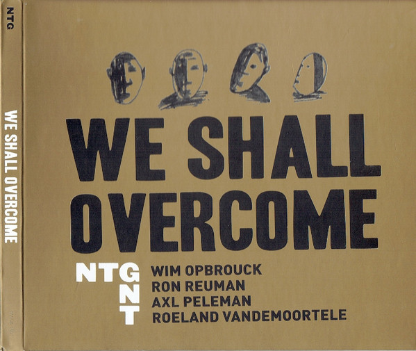 last ned album NTG - We Shall Overcome