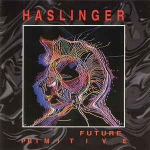 Future Primitive - Haslinger