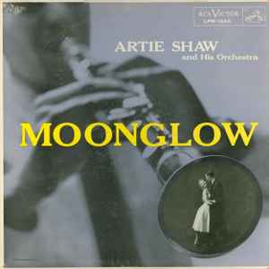 Moonglow - Artie Shaw And His Orchestra