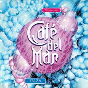 Café Del Mar - Ibiza - Volumen Dos - Various