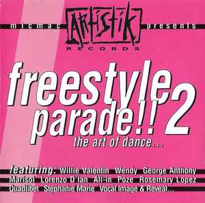 Various - Micmac Presents Artistik Records - Freestyle Parade!! 2 - The Art Of Dance... album cover
