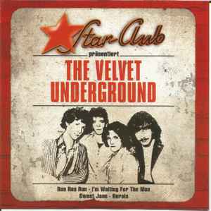 The Velvet Underground – Star-Club Präsentiert The Velvet Underground  (2008, CD) - Discogs