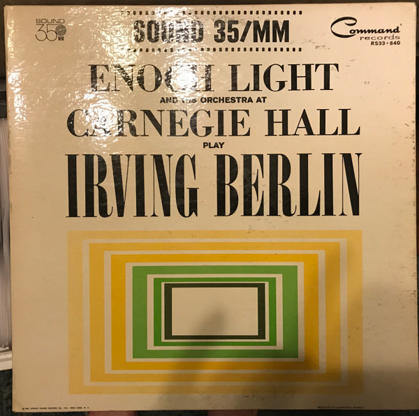 descargar álbum Enoch Light And His Orchestra - Enoch Light And His Orchestra At Carnegie Hall Play Irving Berlin