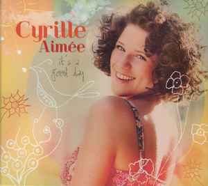 Cyrille Aimée - It's A Good Day album cover