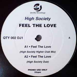 Feel The Love - High Society