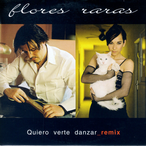 descargar álbum Flores Raras - Quiero Verte Danzar Remix