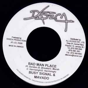 Bad Man Place - Busy Signal & Mavado