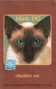 Blink-182 Cheshire Cat Cassette - Discogs