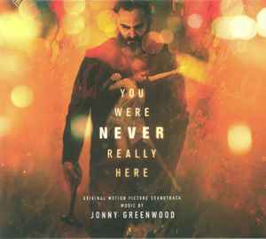 Jonny Greenwood - You Were Never Really Here (Original Motion Picture Soundtrack) album cover