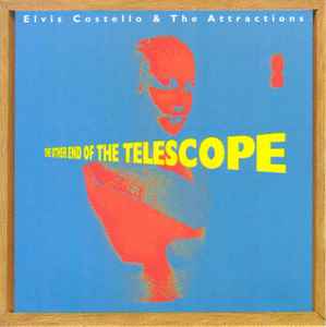 Elvis Costello & The Attractions - The Other End Of The Telescope