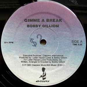 Bobby Gilliom - Gimme A Break / A Dub Break album cover
