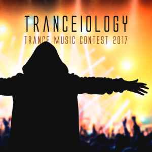 Various - Tranceiology Trance Music Contest 2017 album cover