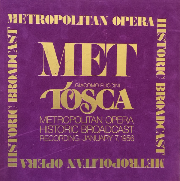 télécharger l'album Giacomo Puccini, Dimitri Mitropoulos, Renata Tebaldi, Richard Tucker , Fernando Corena, Leonard Warren, The New York Metropolitan Opera - Tosca