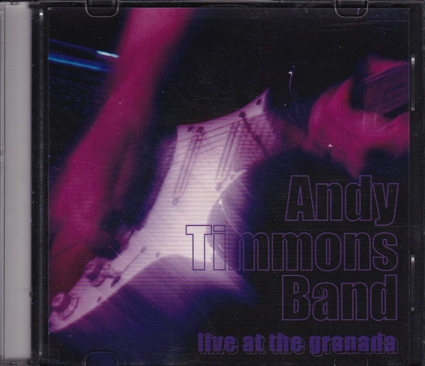 Album herunterladen Andy Timmons Band - Live At The Granada