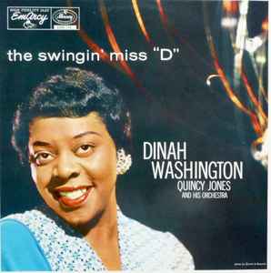Dinah Washington - The Swingin' Miss "D" album cover