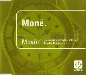 Moné - Movin'