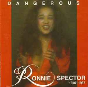 Ronnie Spector - Dangerous album cover
