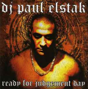 Paul Elstak - Ready For Judgement Day album cover